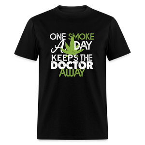 one smoke a day, keeps the doctor away Unisex Classic T-Shirt - black