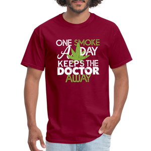 one smoke a day, keeps the doctor away Unisex Classic T-Shirt - burgundy