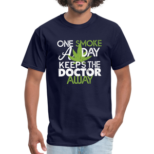 one smoke a day, keeps the doctor away Unisex Classic T-Shirt - navy