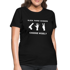 Glock Paper Scissors, Choose Wisely Women's T-Shirt - black