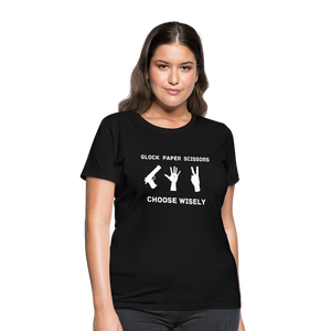 Glock Paper Scissors, Choose Wisely Women's T-Shirt - black