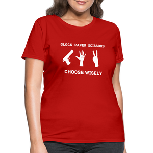 Glock Paper Scissors, Choose Wisely Women's T-Shirt - red