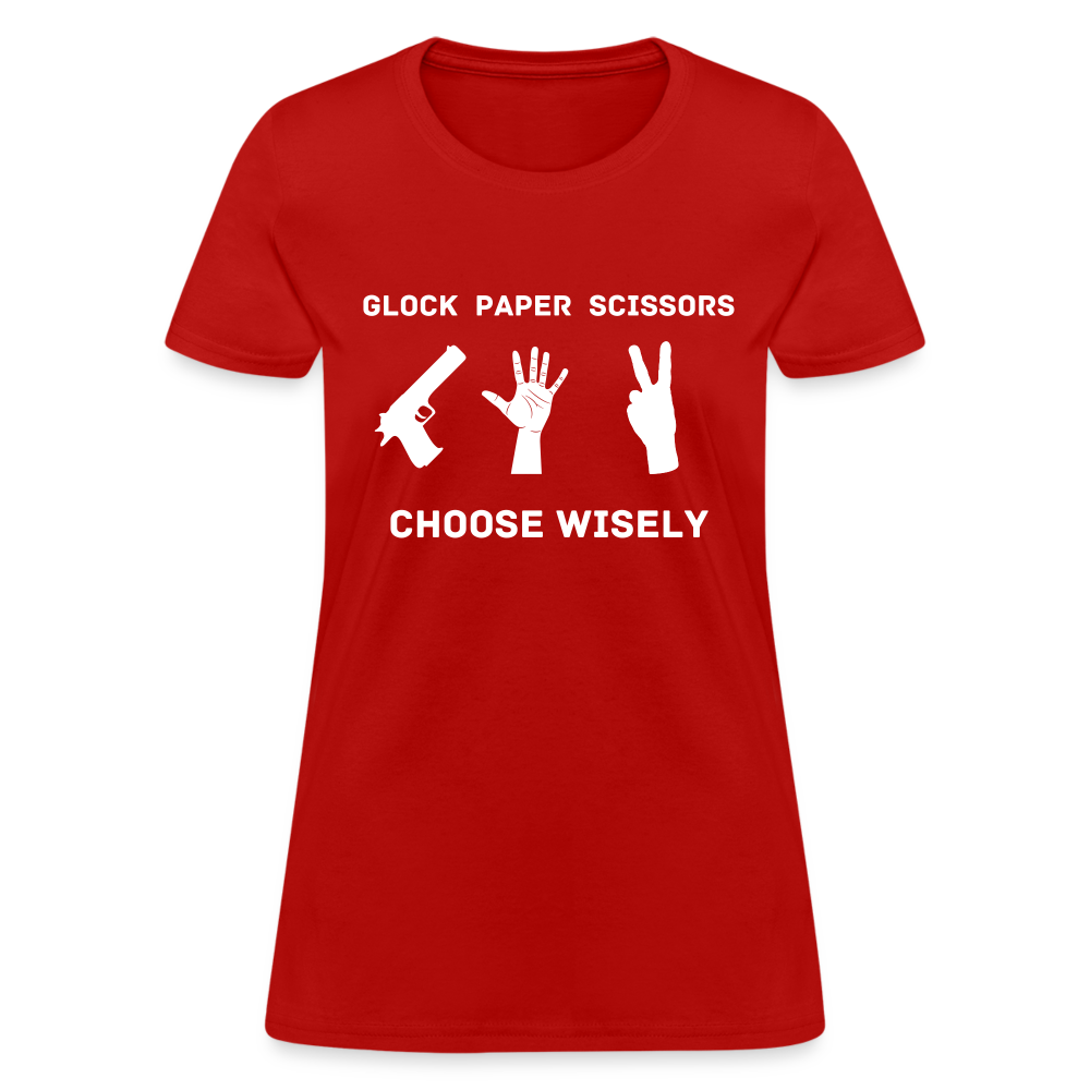 Glock Paper Scissors, Choose Wisely Women's T-Shirt - red