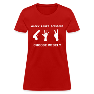 Glock Paper Scissors, Choose Wisely Women's T-Shirt - red