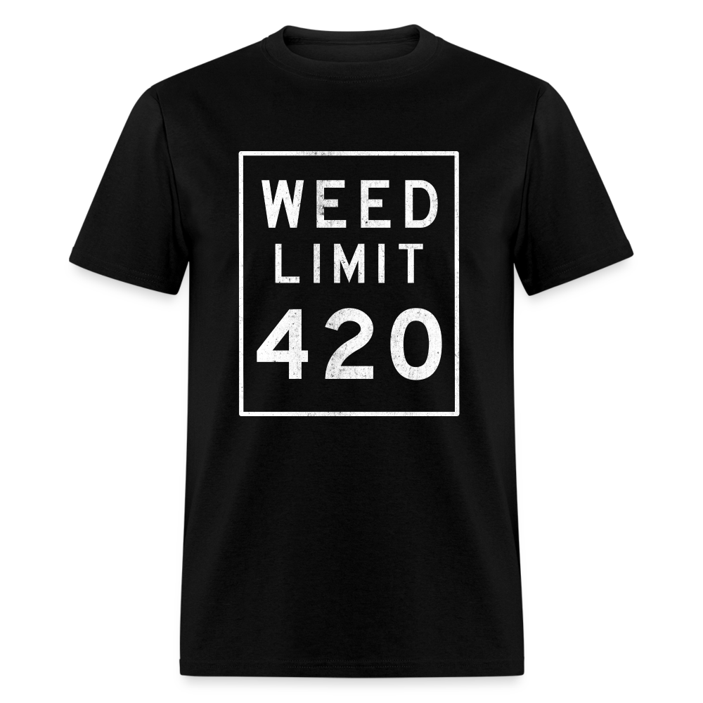 WEED LIMIT 420, Unisex T-Shirt - black