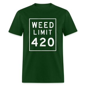 WEED LIMIT 420, Unisex T-Shirt - forest green