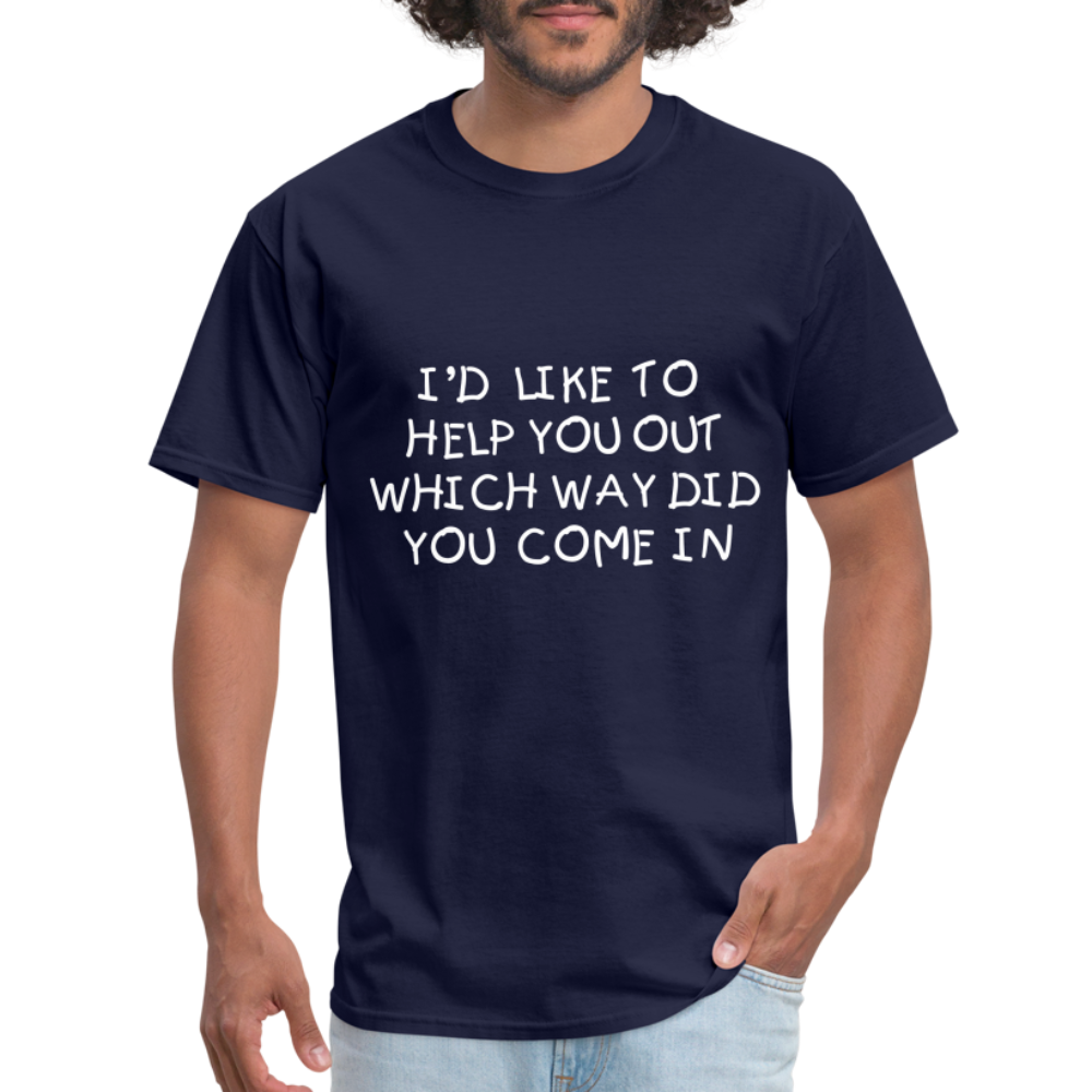 I'D LIKE TO HELP YOU OUT, Unisex Classic T-Shirt Unisex Classic T-Shirt - navy