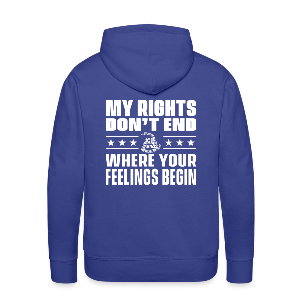 MY RIGHTS DON"T END....Men’s Premium Hoodie - royal blue