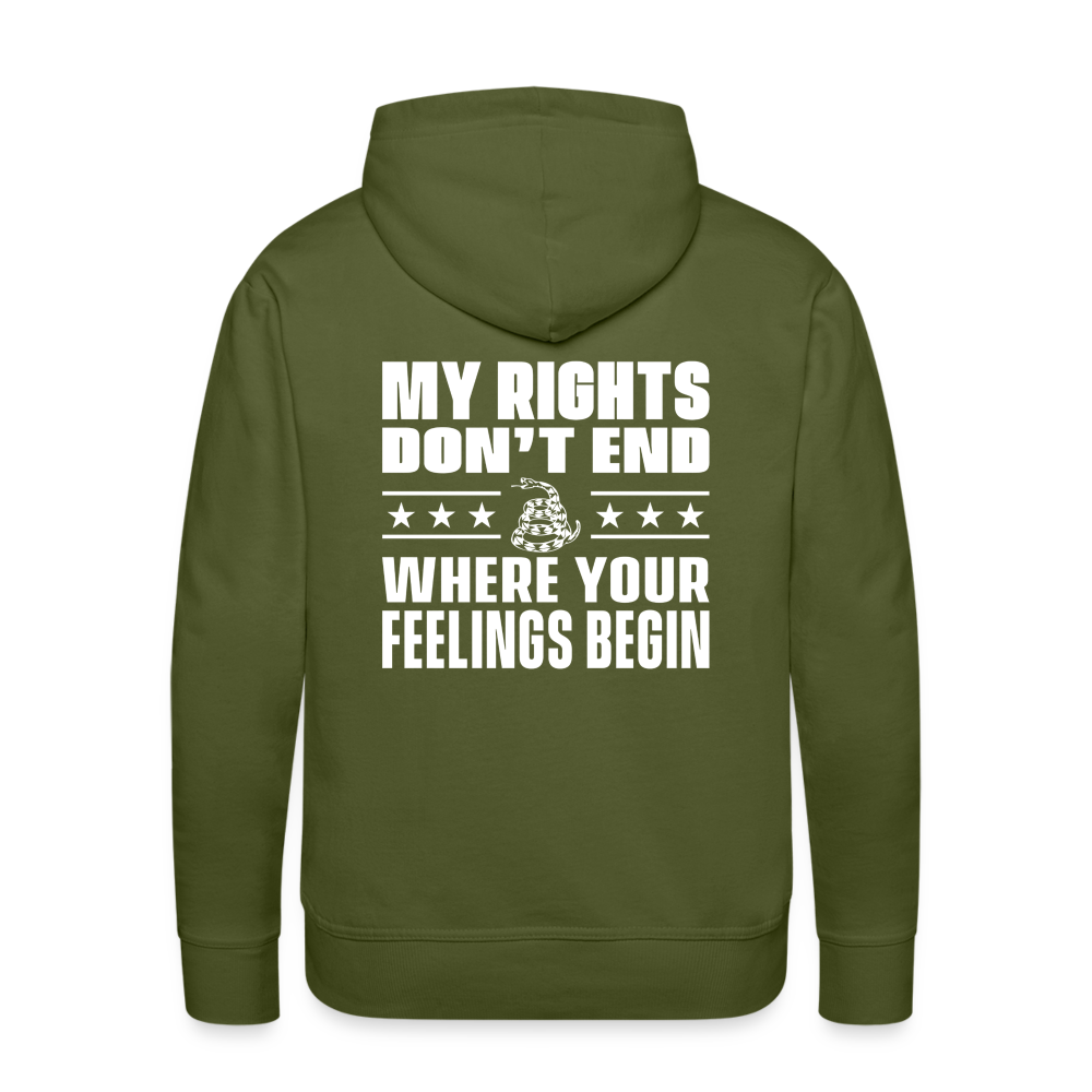 MY RIGHTS DON"T END....Men’s Premium Hoodie - olive green