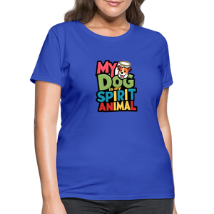 My Dog Is My Spirit Animal Women's T-Shirt - royal blue