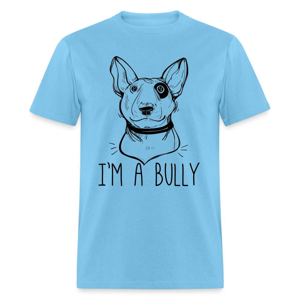 I'm A Bully Unisex Classic T-Shirt - aquatic blue