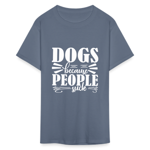 Dogs  Because People Suck Unisex Classic T-Shirt - denim