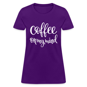 Coffee On My Mind Women's T-Shirt - purple