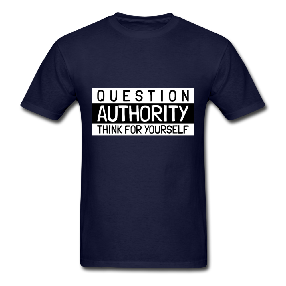 Question Authority Unisex Classic T-Shirt - navy
