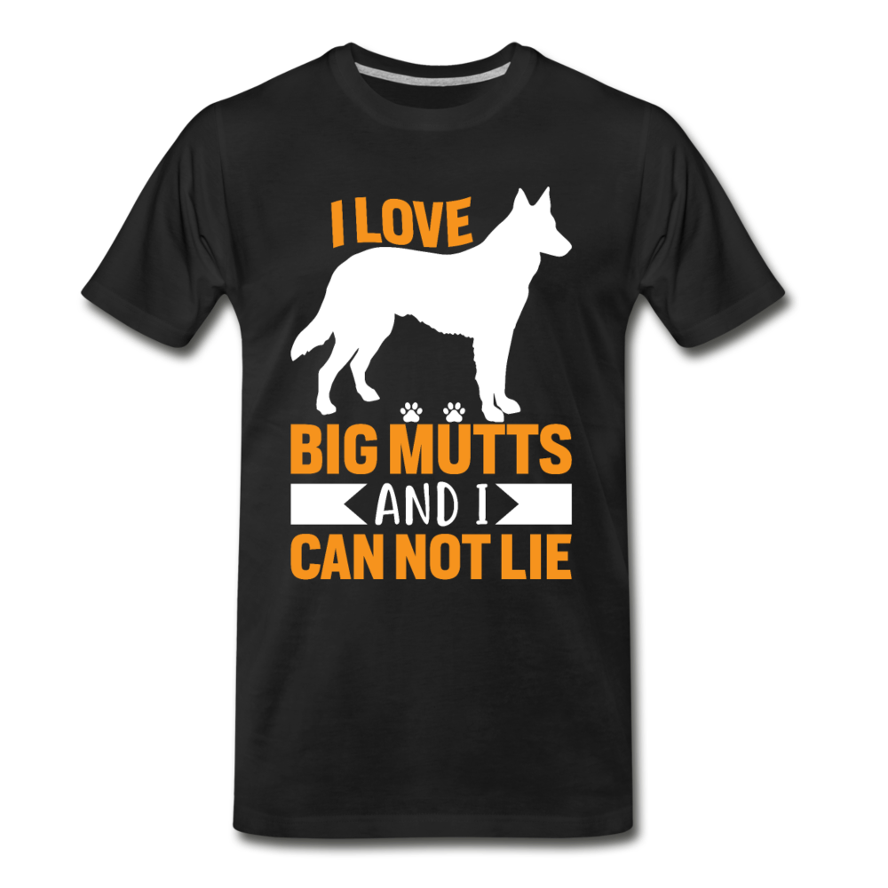 I Love Big Mutts And I can Not Lie - black