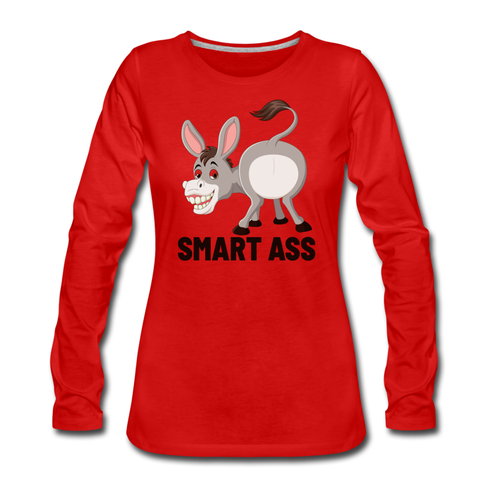 Smart Ass Women's Premium Long Sleeve T-Shirt - red