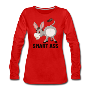 Smart Ass Women's Premium Long Sleeve T-Shirt - red