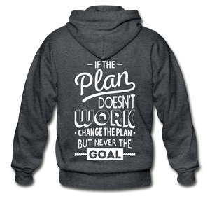 If the plan doesn't work, change the plan, but never the goal - deep heather