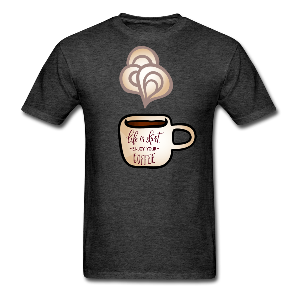 Life is short , enjoy your coffee Unisex Classic T-Shirt - heather black