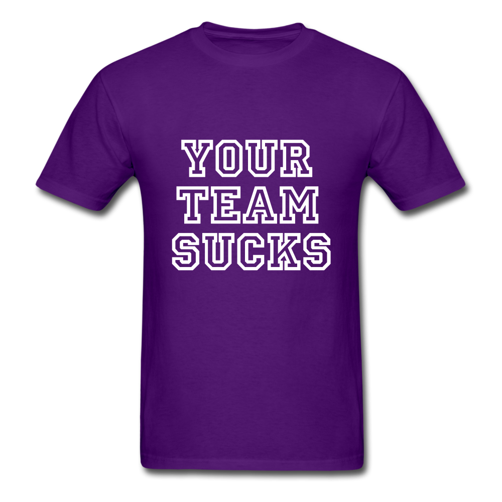 Your Team Sucks Unisex Classic T-Shirt - purple