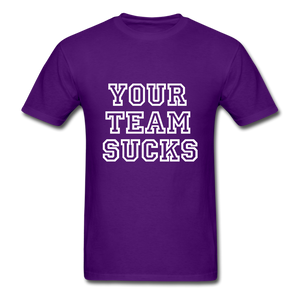 Your Team Sucks Unisex Classic T-Shirt - purple