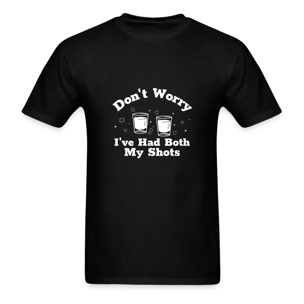 Don't Worry, I've had both my shots Unisex Classic T-Shirt - black