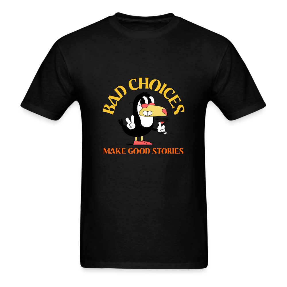 Bad Choices Make Good Stories Unisex Classic T-Shirt - black