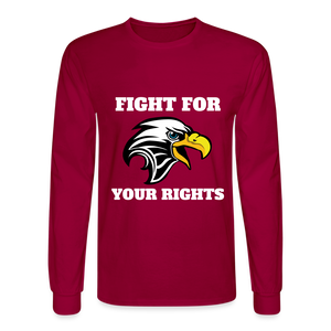 Fight For Your Rights Men's Long Sleeve T-Shirt - dark red