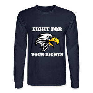 Fight For Your Rights Men's Long Sleeve T-Shirt - navy